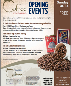 MO History Museum - Antique Coffee Collectibles Exhibit: 10/3-15- 1/3/16
